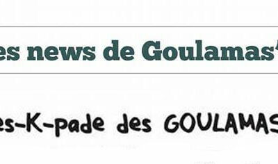 Chronique : L’es-K-pade des Goulamas