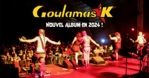 Goulamas'K Nouveal album 2024