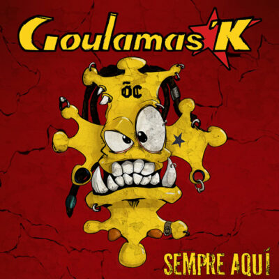 Album Sempre Aqui - Goulamas'K